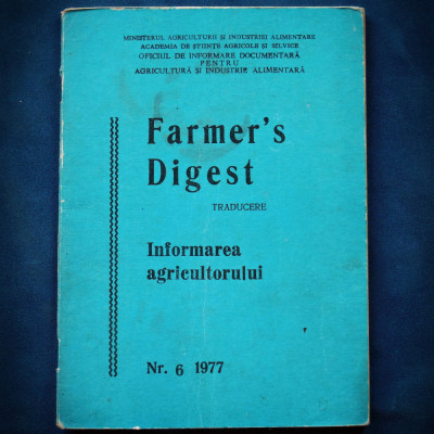 FARMER&amp;#039;S DIGEST - INFORMAREA AGRICULTORULUI - NR. 6 - 1977 foto