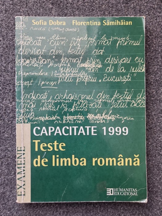 CAPACITATE 1999. TESTE DE LIMBA ROMANA - Dobra, Sanmihaian