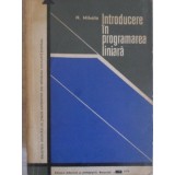 INTRODUCERE IN PROGRAMAREA LINIARA-N. MIHAILA-310642