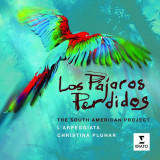 Los Pajaros Perdidos | Philippe Jaroussky, L&#039;Arpeggiata, Christina Pluhar