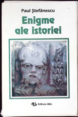ENIGME ALE ISTORIEI VOL.1-PAUL STEFANESCU-259289 foto