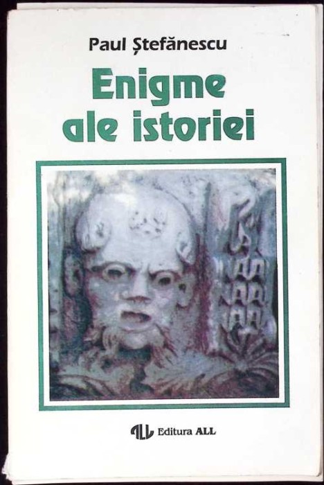 ENIGME ALE ISTORIEI VOL.1-PAUL STEFANESCU-259289