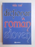 DICTIONAR ROMAN - SLOVEN de VIDA RUS , 2009