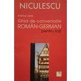 Kristine Lazar - Ghid de conversatie roman-german pentru toti (Editia: 2007)