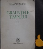 Grauntele timpului Poeme Vlaicu Barna