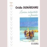 Ovidiu Dunareanu - Lumina indepartata a fluviului. Istorisiri din Condica marilor si micilor praznice - 136038