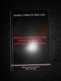 MARIA COBIANU-BACANU - DRAMA MAGHIARIZARII ROMANILOR DIN COVASNA SI HARGHITA