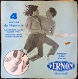 Disc Vinil 4 Succ&egrave;s Du Hit-Parade (7")-Vernon-48 8 122