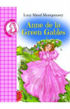 Anne de la Green Gables - Lucy Maud Montgomery, 2021