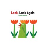 Look, Look Again