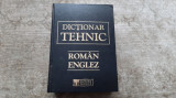 Dictionar Tehnic Roman -Englez