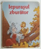 IEPURASUL ZBURATOR de ANDREI CRISAN , 2005 * BOGAT LUSTRATA