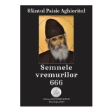 Semnele vremurilor 666 - Sfantul Paisie Aghioritul