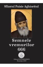 Semnele vremurilor 666 - Sfantul Paisie Aghioritul