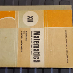 MATEMATICA CLASA A XII A ELEMENTE DE ANALIZA MATEMATICA ANUL 1986