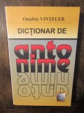 Dicționar de antonime - Onufrie Vințeler