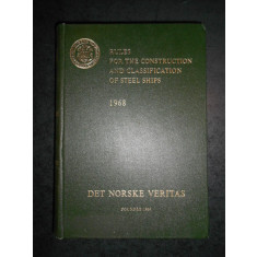 RULES FOR THE CONSTRUCTION AND CLASSIFICATION OF STEEL SHIPS 1968
