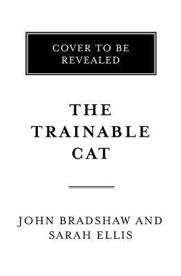 The Trainable Cat: A Practical Guide to Making Life Happier for You and Your Cat foto
