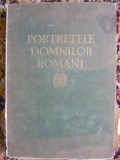 Cumpara ieftin N. IORGA - PORTRETELE DOMNILOR ROMANI - 1930
