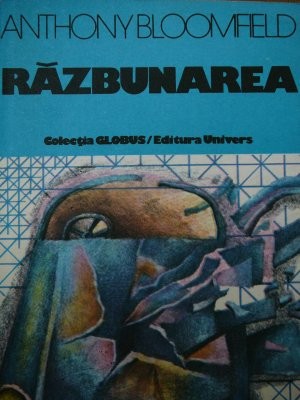 Razbunarea - Anthony Bloomfield foto