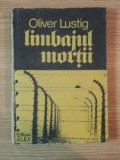 LIMBAJUL MORTII de OLIVER LUSTIG , 1990