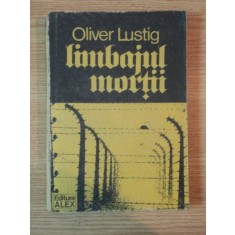 LIMBAJUL MORTII de OLIVER LUSTIG , 1990