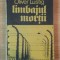 LIMBAJUL MORTII de OLIVER LUSTIG , 1990