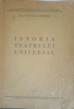 Istoria teatrului universal - Octavian Gheorghiu 1957