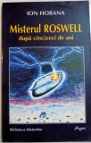 MISTERUL ROSWELL DUPA CINCIZECI DE ANI de ION HOBANA , 1997