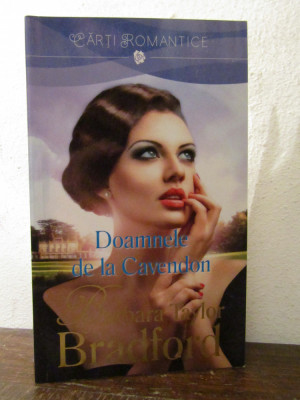 Doamnele de la Cavendon - Barbara Taylor Bradford foto