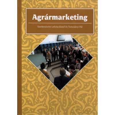 Agr&amp;aacute;rmarketing - Lehota J&amp;oacute;zsef foto