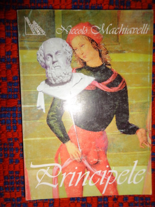 Principele - Niccolo Machiavelli 206pagini