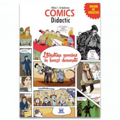 Comics Didactic. Literatura romana in benzi desenate - Mihai I. Grajdeanu foto