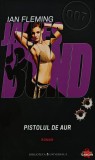 Pistolul de aur (seria James Bond) - 2010 - Ian Fleming ($Z242)