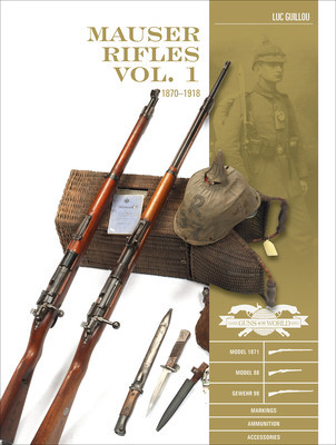 Mauser Rifles, Vol. 1: 1870-1918 foto