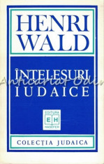 Intelesuri Iudaice - Henri Wald foto