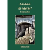 Ki tal&aacute;l ki? - Erd&eacute;lyi dallam - Cs&iacute;ki Andr&aacute;s
