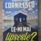 Dumitru Cornilescu - Ce-mi mai lipseste?