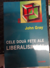 Cele Doua Fete Ale Liberalismului - John Gray ,548584 foto