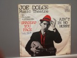 Joe Dolce Music Thetre &ndash; Shaddap You Face... (1983/Ariola/RFG) - Vinil Single/NM, Pop