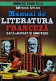 Manual de literatura franceza. Bacalaureat si admitere - 1997 - Mircea Urian (O89), Teora