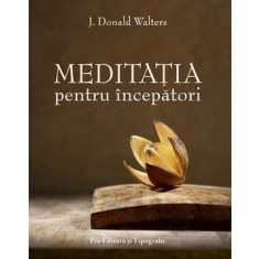 Meditația pentru &icirc;ncepători