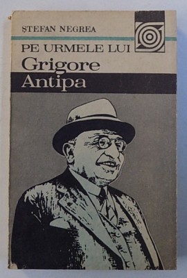 PE URMELE LUI GRIGORE ANTIPA de STEFAN NEGREA , 1990 foto
