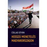 Hossz&uacute; menetel&eacute;s Magyarorsz&aacute;gon - Csillag Istv&aacute;n