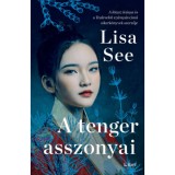 A tenger asszonyai - Lisa See
