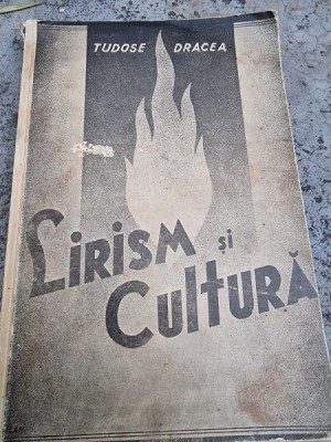 Tudose Dracea - Lirism si Cultura (cu dedicatie de la autor pentru Iulian Vesper) foto