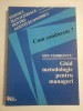 Cum conducem? GHID METODOLOGIC pentru MANAGERI - Ion VERBONCU