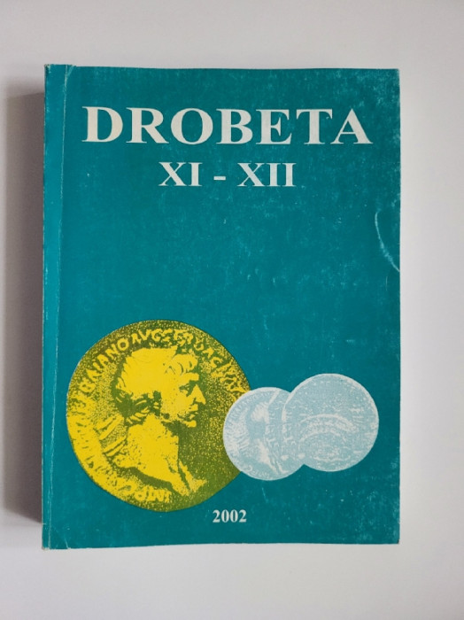Anuar Drobeta XI-XII Muzeul Portile de Fier, articole Orsova, Ada-Kaleh, Severin