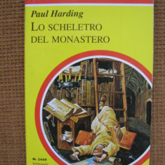 Paul Harding - Lo scheletro del monastero (in limba italiana)