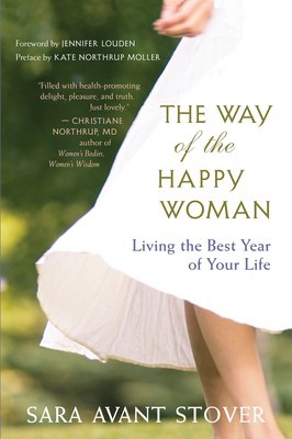 The Way of the Happy Woman: Living the Best Year of Your Life foto